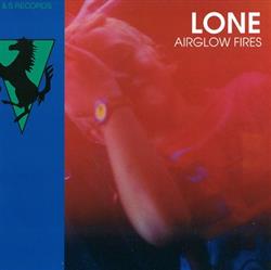 Download Lone - Airglow Fires