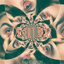 Download Holly Henderson - Desert Wax