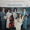 last ned album The Kroezes - I Found A Better Way