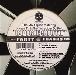 Download The Mix Squad Feat Boogie D & The Incredible DJ Polo - Boogie South