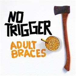 Download No Trigger - Adult Braces