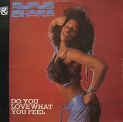 Download Rufus And Chaka Khan Rufus - Do You Love What You Feel Dancin Mood