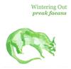 Preak Faeans - Wintering Out