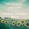 last ned album Dolls Combers, Deep Searcher - Summer Breeze EP Vol 5