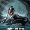 escuchar en línea Sayko - The Siren