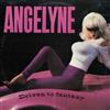 Angelyne - Driven To Fantasy