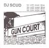 last ned album DJ Scud - Gun Court Singles Series