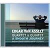 lyssna på nätet Edgar van Asselt Quartet - A Smooth Journey