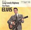 online anhören Elvis Presley - Its A Long Lonely Highway Im Yours