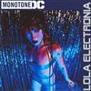 Album herunterladen Monotone DC - Lola Electronia