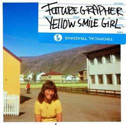 Download Futuregrapher - Yellow Smile Girl