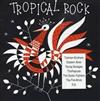 Album herunterladen Various - Tropical Rock Vol2