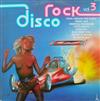 ascolta in linea Unknown Artist - Disco Rock Vol 3