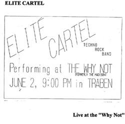 Download Elite Cartel - Live At The Why Not