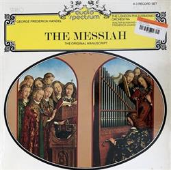 Download George Frederick Handel, The London Philharmonic Orchestra - The Messiah The Original Manuscript