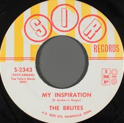 Download The Brutes - My Inspiration