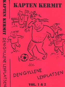 Download Kapten Kermit - Den Gyllene Lekplatsen Vol1 2