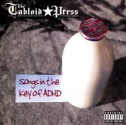 Download The Tabloid Press - Songs In The Key Of ADHD