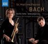 ladda ner album Johann Sebastian Bach, Dorthe Zielke, Søren Johannsen - St Matthew Passion Music For Trumpet And Organ