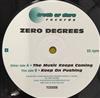 online anhören Zero Degrees - The Music Keeps Coming Keep On Pushing