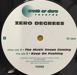 Download Zero Degrees - The Music Keeps Coming Keep On Pushing