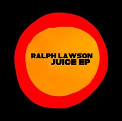 Download Ralph Lawson - Juice EP