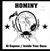 last ned album Hominy - Al Capone Inside Your Guns