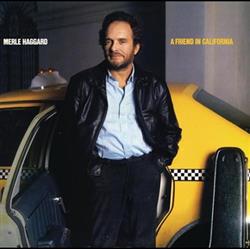 Download Merle Haggard - A Friend In California