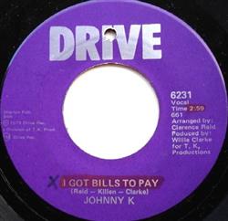 Download Johnny K - I Got Bills To Pay