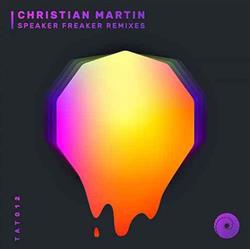 Download Christian Martin - Speaker Freaker Remixes