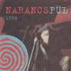 escuchar en línea Various - Narancsfül 1996