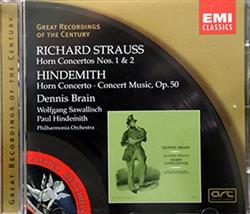 Download Richard Strauss, Hindemith, Dennis Brain - Horn Concertos Nos 1 2 Horn Concerto Concert Music Op 50