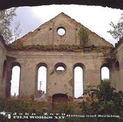 Download John Zorn - Filmworks XIV Hiding And Seeking