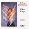 online luisteren Lisa Franco - Silken Wings