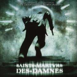 Download Yves Desrosiers - Saints Martys Des Damnes