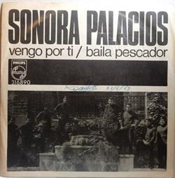 Download Sonora Palacios - Vengo Por Tí Baila Pescador