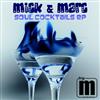 escuchar en línea Mick & Marc - Soul Cocktails EP