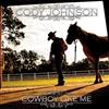 lyssna på nätet Cody Johnson - Cowboy Like Me