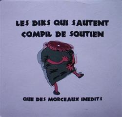 Download Various - Les Diks Qui Sautent Compil De Soutien