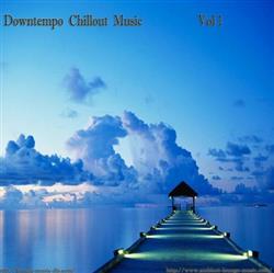 Download Various - Downtempo Chillout Music Vol 1