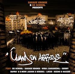 Download Sakage Kronik & Dz School - Quand On Arrive