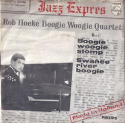 Download Rob Hoeke Boogie Woogie Quartet - Boogie Woogie Stomp Swanee River Boogie