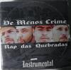 télécharger l'album De Menos Crime - Rap Das Quebradas Instrumental