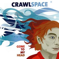 Download Crawlspace - Gone To My Head