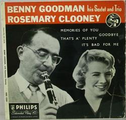 Download Benny Goodman His Sextet And Trio, Rosemary Clooney - Memories Of You