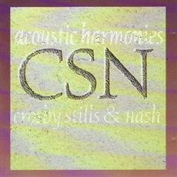 Download Crosby Stills & Nash - Acoustic Harmonies