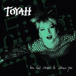 Download Toyah - Has God Ceased To Dream