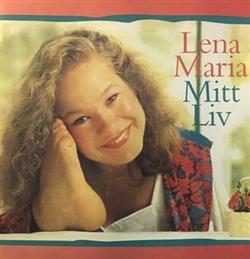 Download Lena Maria - Mitt Liv