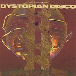 Download Butch Sundance & Joone - Dystopian Disco Volume One