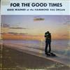 Album herunterladen Eddie Warner - For The Good Times Eddie Warner At The Hammond X66 Organ